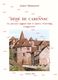 Dédé de Carennac - Un parcours original dans le Quercy d´autrefois - Autobiographie