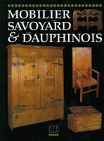 Mobilier Savoyard et Dauphinois  