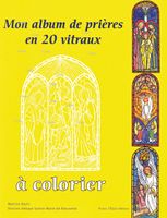 Mon album de prières en 20 vitraux à colorier  