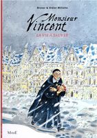 voir Monsieur Vincent - La vie à sauver