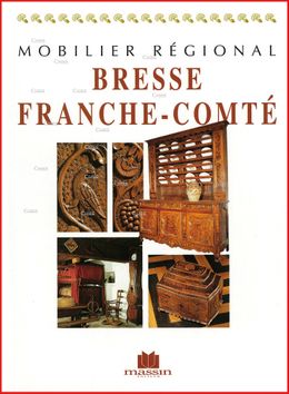 Mobilier régional - Bresse Franche Comté