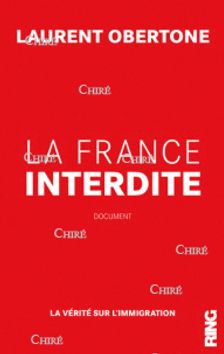 La France interdite - Document - La vérité sur l´immigration (Ed 2018)