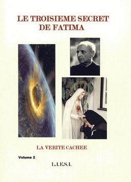 Le troisième secret de Fatima en 4 volumes