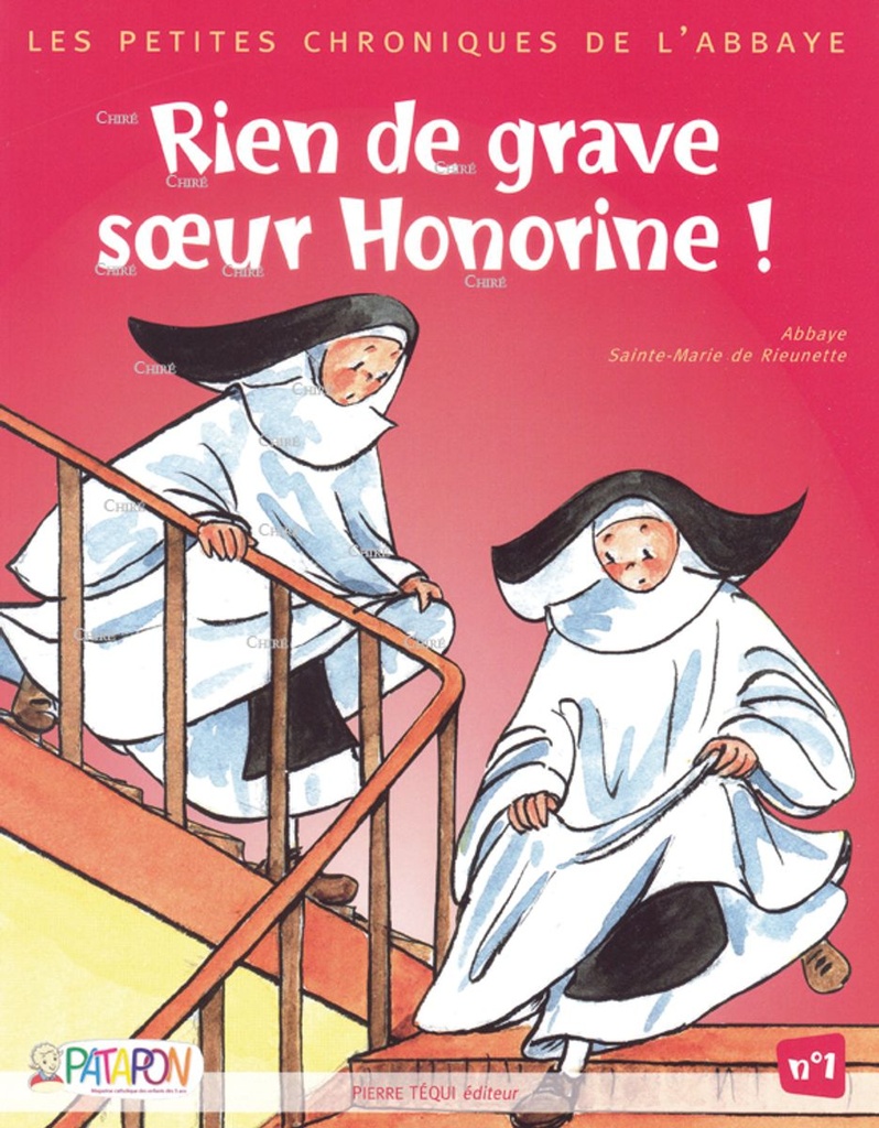 Rien de grave soeur Honorine - 01 - Les petites chroniques de l´abbaye
