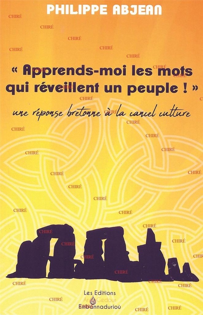 Apprends-moi les mots qui réveillent un peuple ! - Une réponse bretonne à la cancel culture