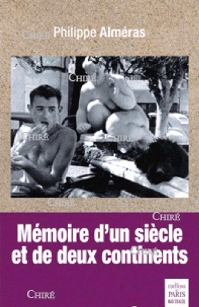 Mémoire d´un siècle et de deux continents