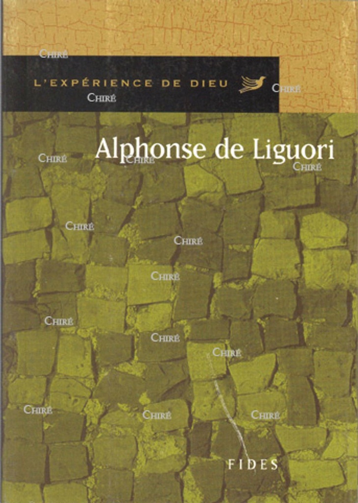 L´expérience de Dieu avec Saint Alphonse de Liguori