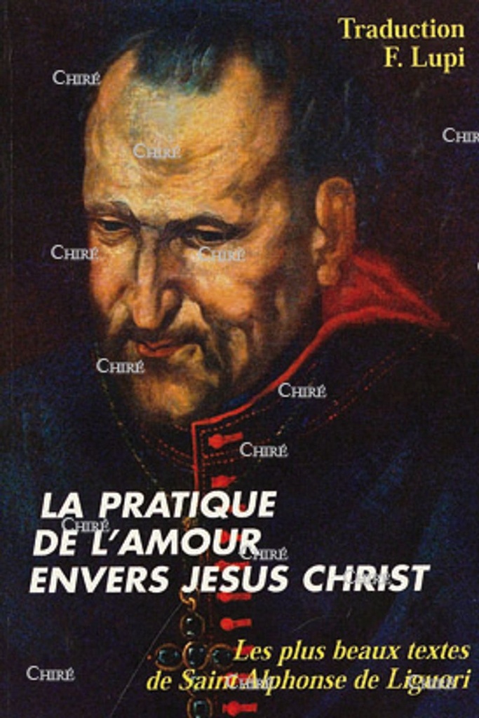 La pratique de l´amour envers Jésus Christ