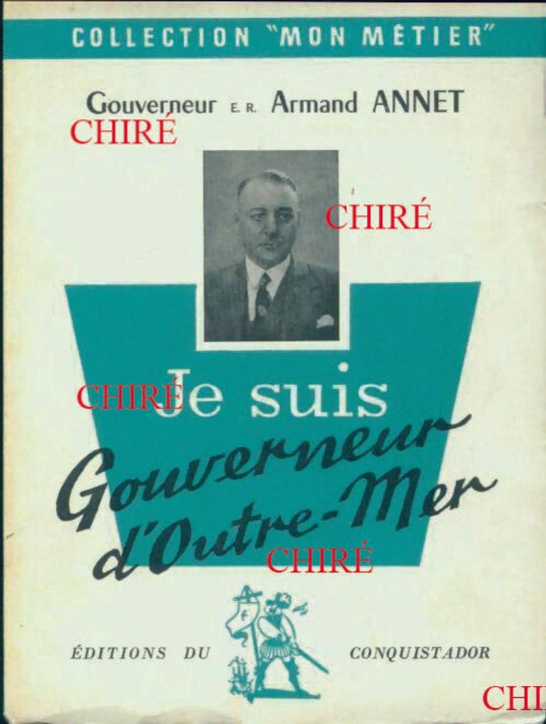 Je suis gouverneur d´Outre-Mer