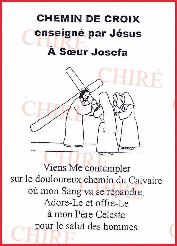 Chemin de Croix - Enseigné à Soeur Josefa (en noir et blanc)