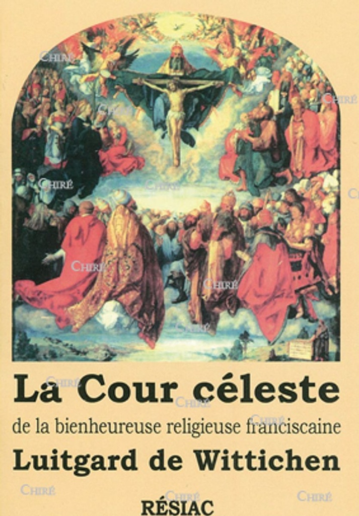 La Cour céleste de la bienheureuse religieuse franciscaine Luitgard de Wittichen