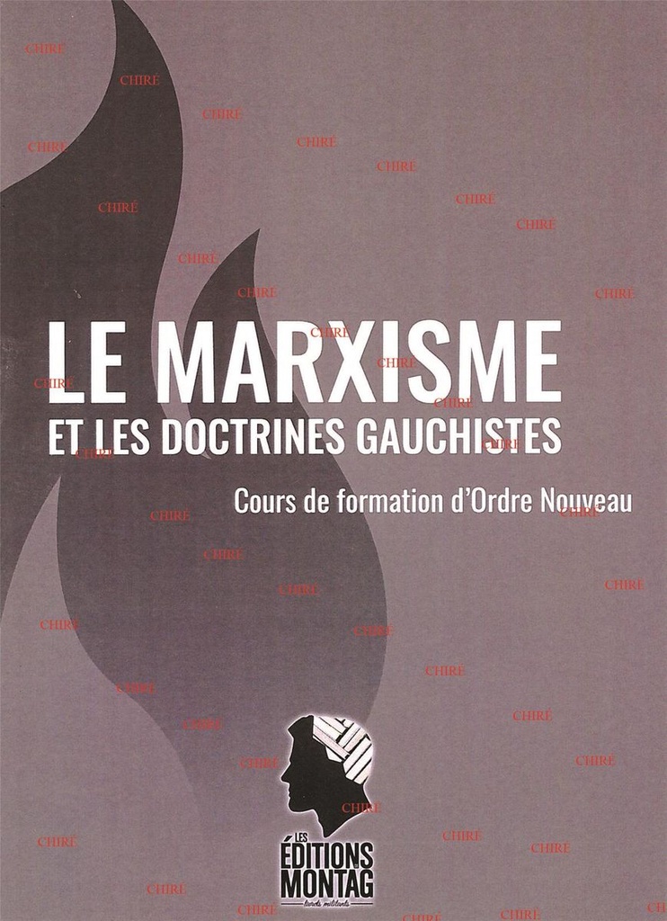 Le marxisme et les doctrines gauchistes - Cours de formation d´Ordre Nouveau