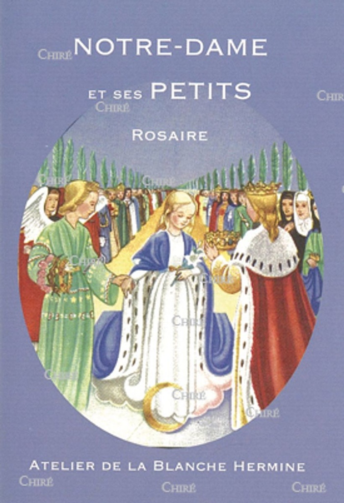 Notre-Dame et ses petits - Rosaire
