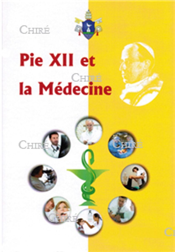 Pie XII et la Médecine