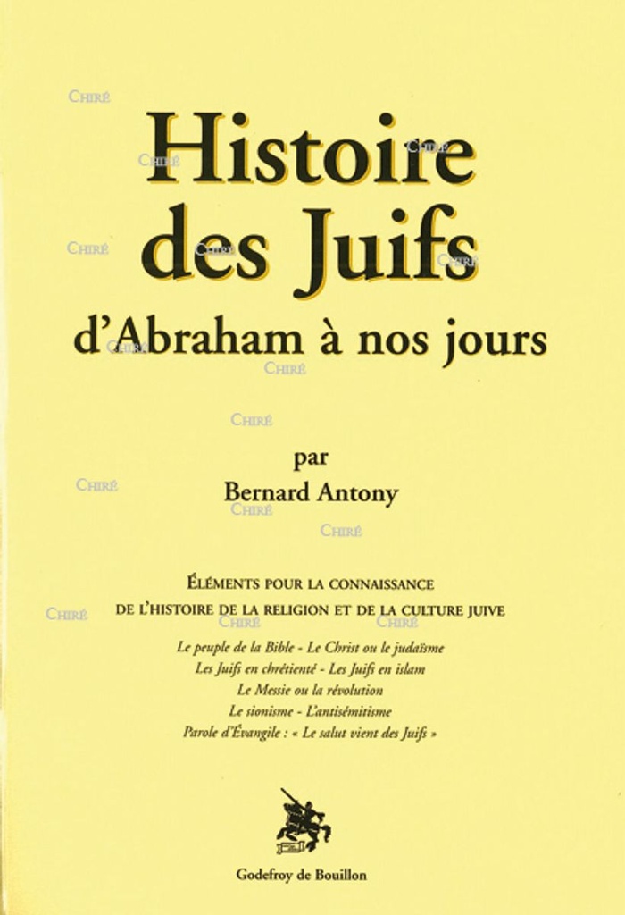 Histoire des juifs d´Abraham à nos jours
