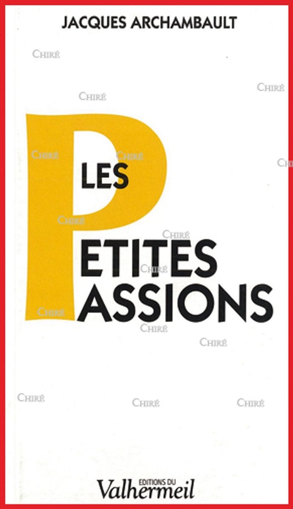 Les petites passions