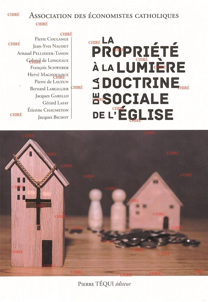 La propriété à la lumière de la doctrine sociale de l´Église