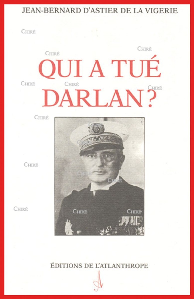Qui a tué Darlan ?