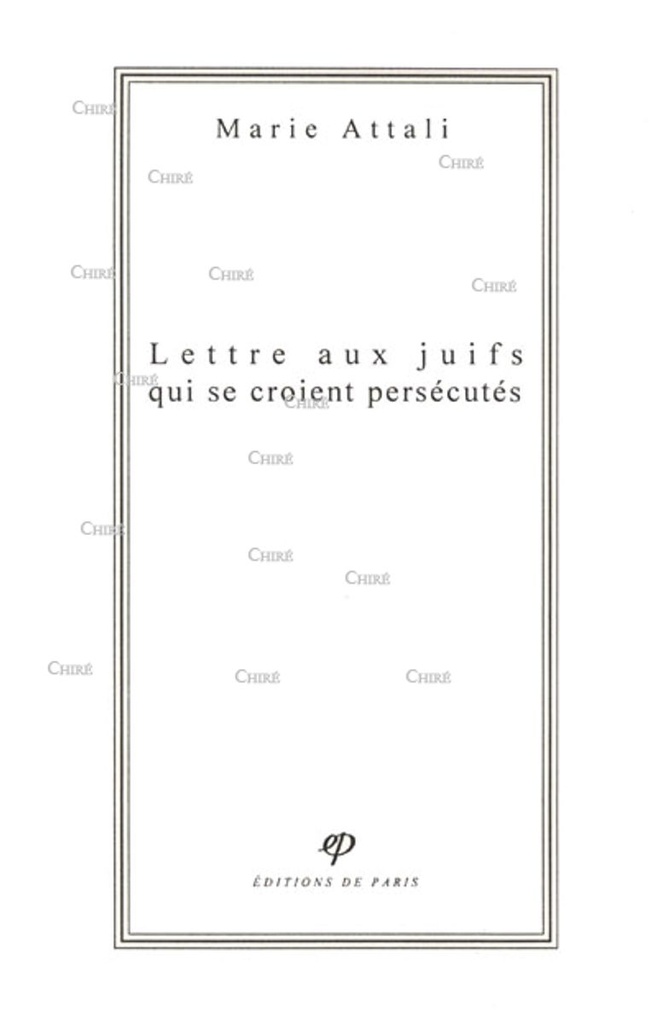 Lettre aux juifs qui se croient persécutés