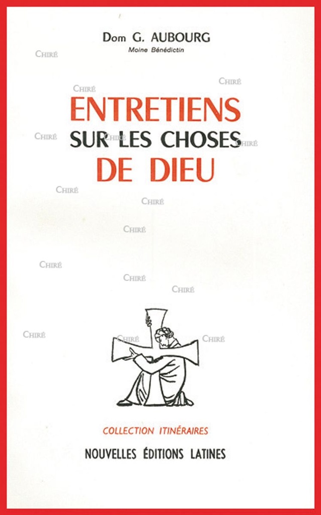 Entretiens sur les choses de Dieu