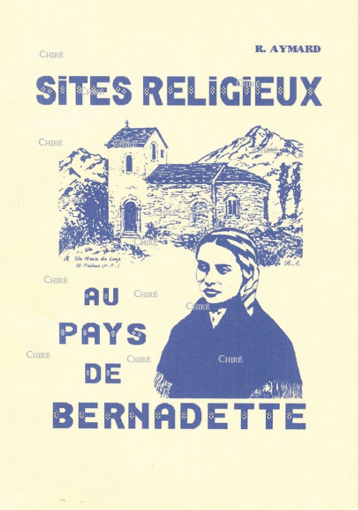 Sites religieux au pays de Bernadette