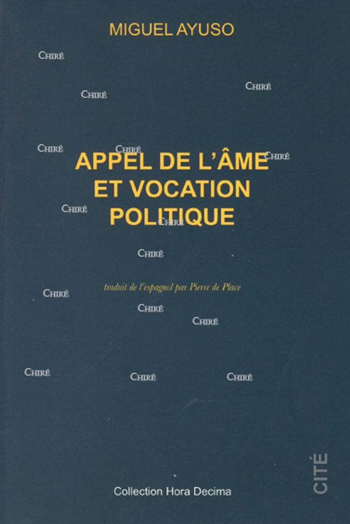 Appel de l´âme et vocation politique