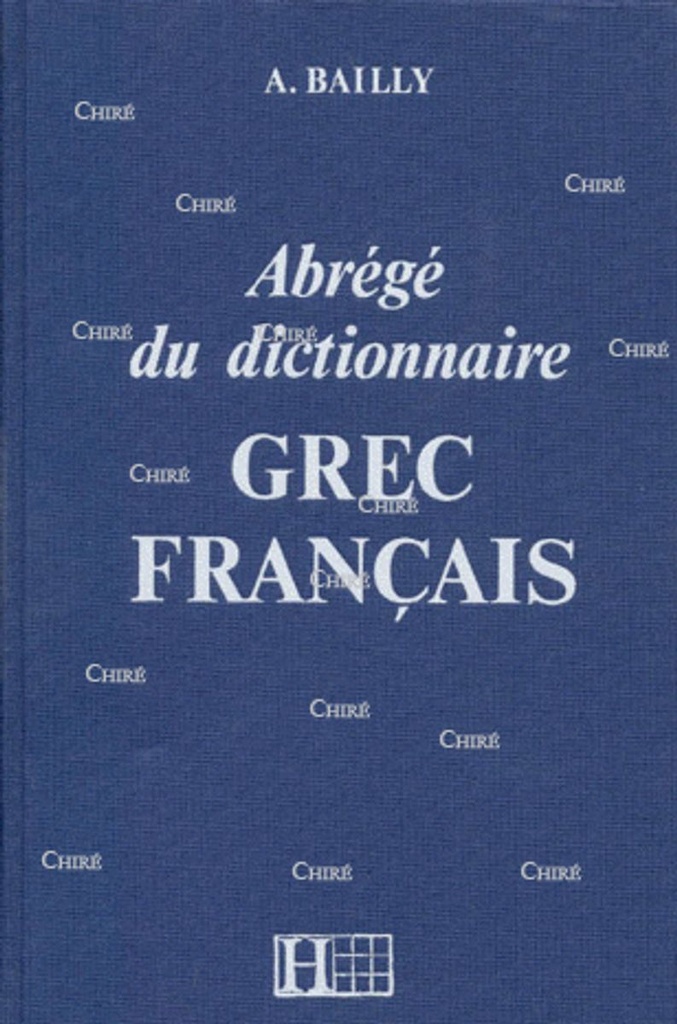 Dictionnaire abrégé du Grec-Français