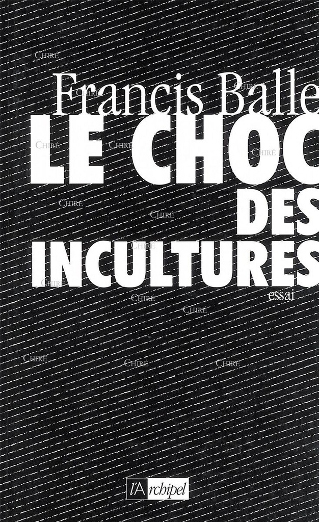 Le choc des incultures - Essai