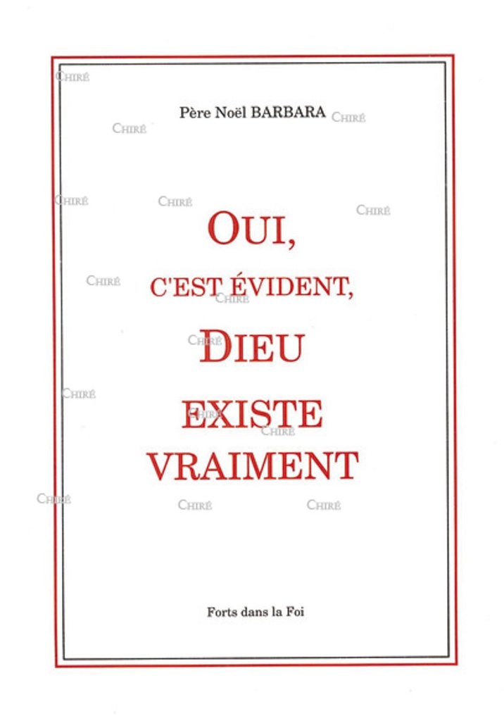 Oui, c´est évident, Dieu existe vraiment - Apologétique T2