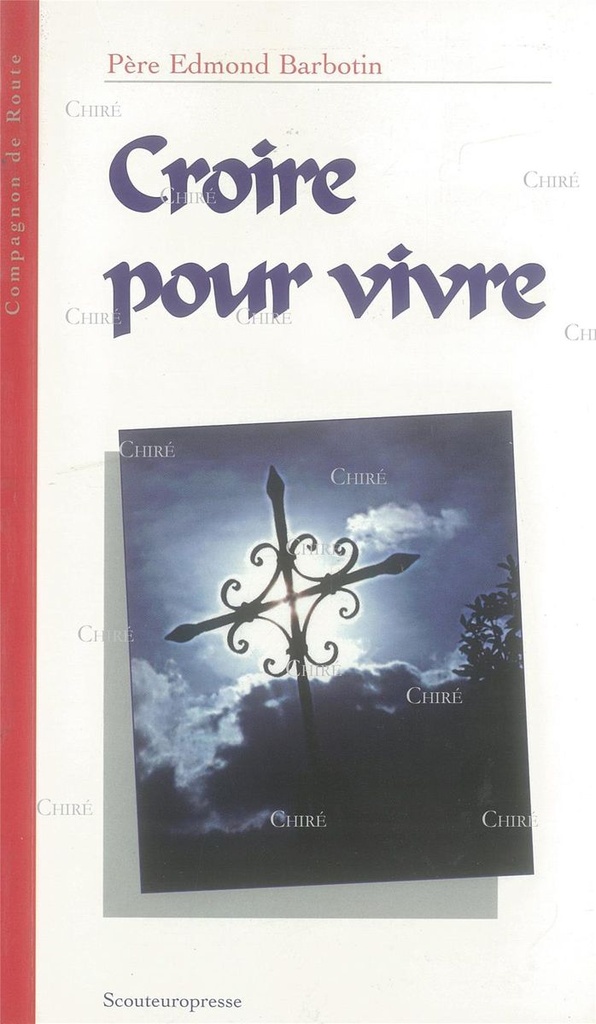 Croire pour vivre
