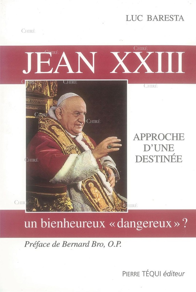 Jean XXIII - Approche d´une destinée