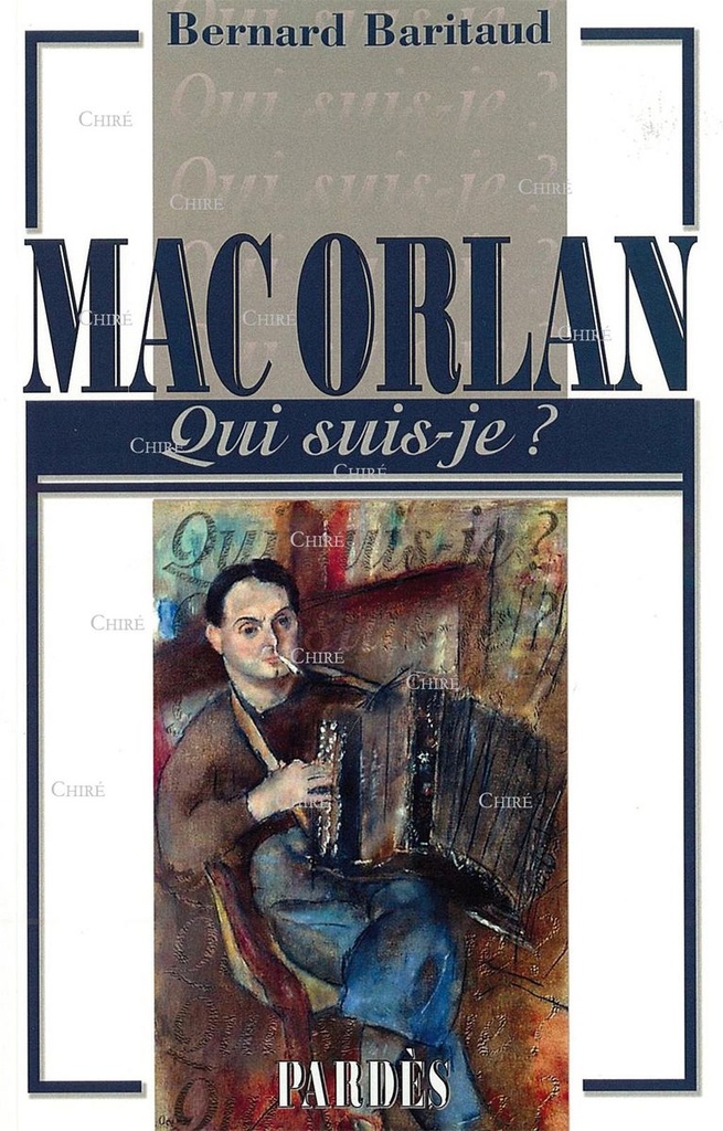 Mac Orlan - Qui suis je ?