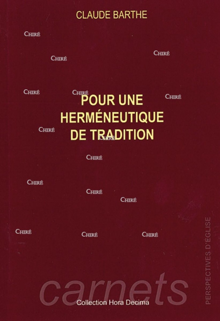 Pour une herméneutique de tradition