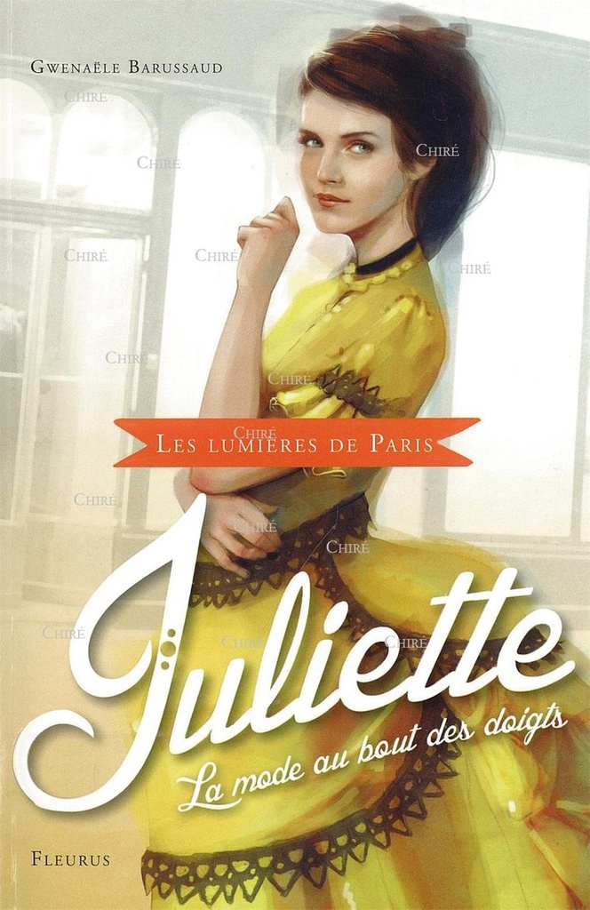 Les lumières de Paris - 02 - Juliette - La mode au bout des doigts