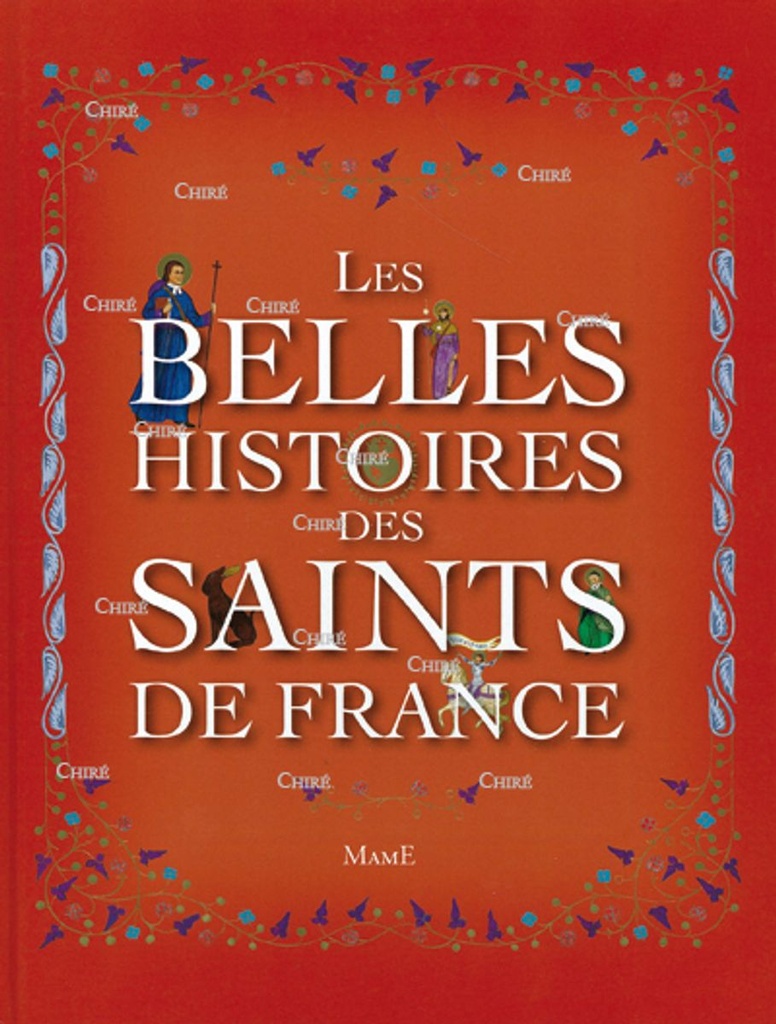 Les belles histoires des Saints de France