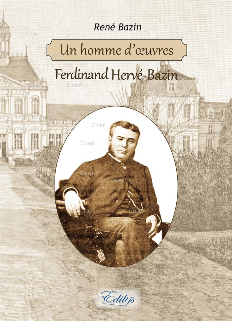 Un homme d´oeuvre - Ferdinand Hervé-Bazin