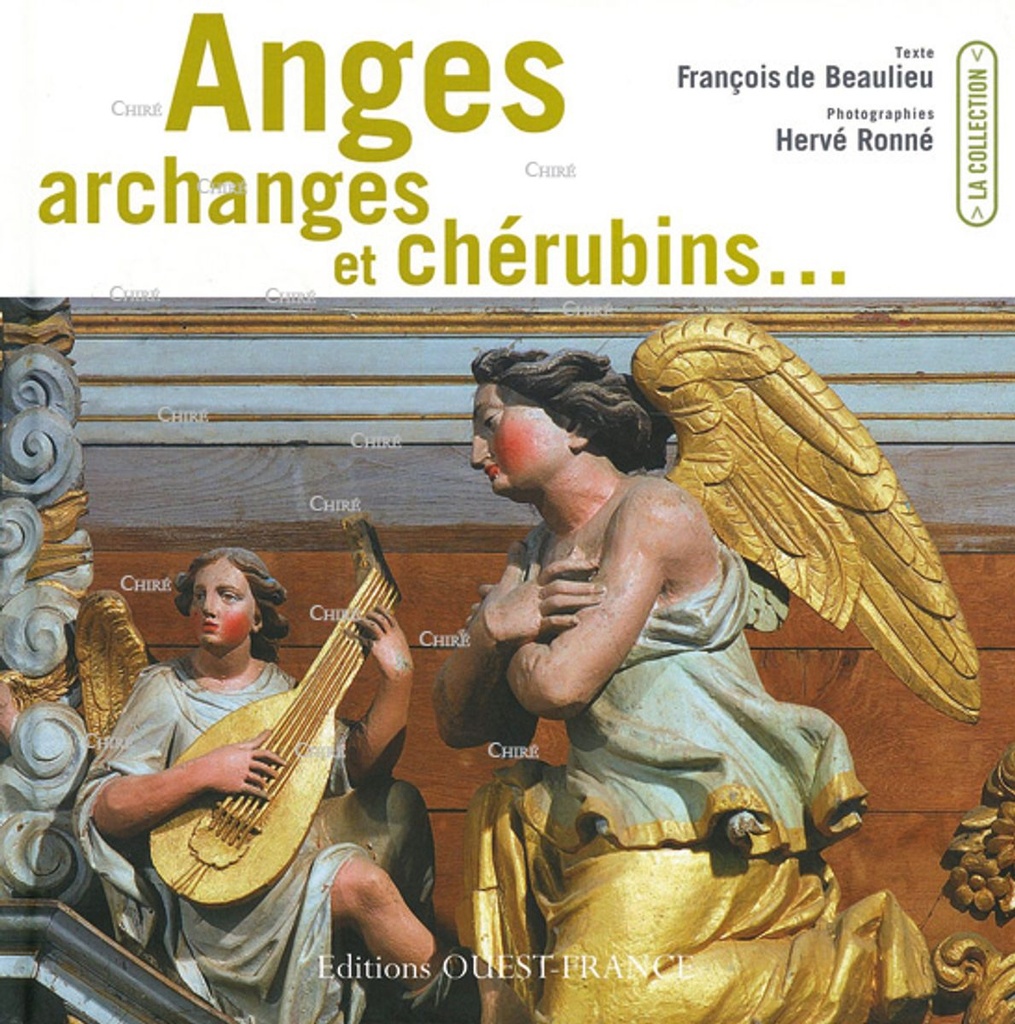 Anges, archanges et chérubins ..