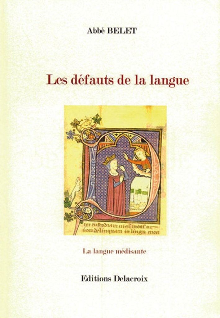 Les défauts de la langue - Langue médisante