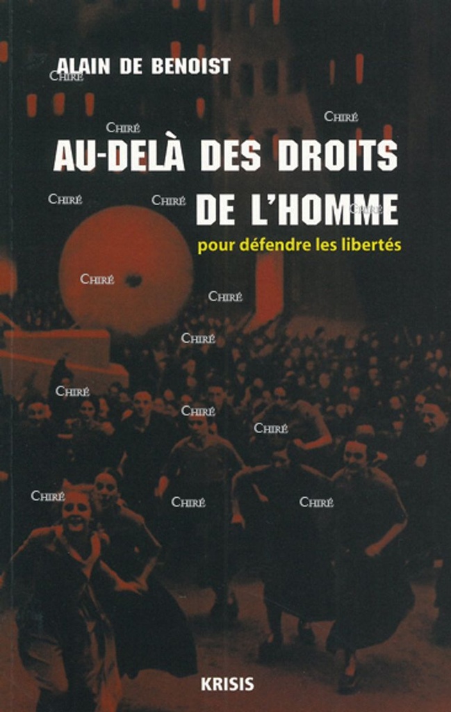 Au-delà des droits de l´homme pour défendre les libertés