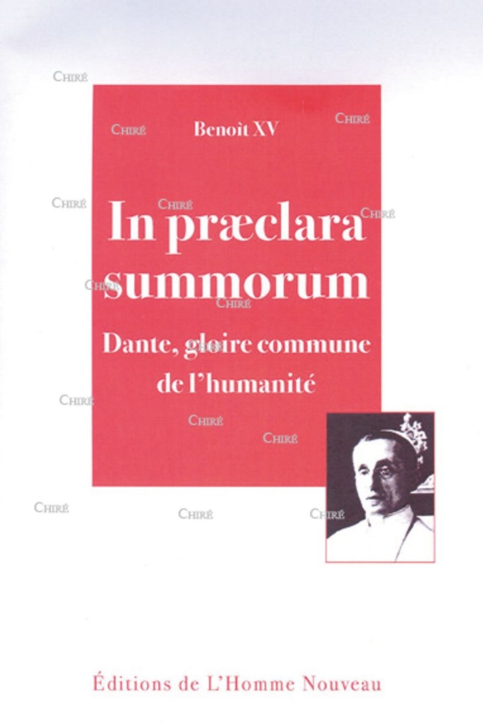 In praeclara summorum. Dante, gloire commune de l´humanité