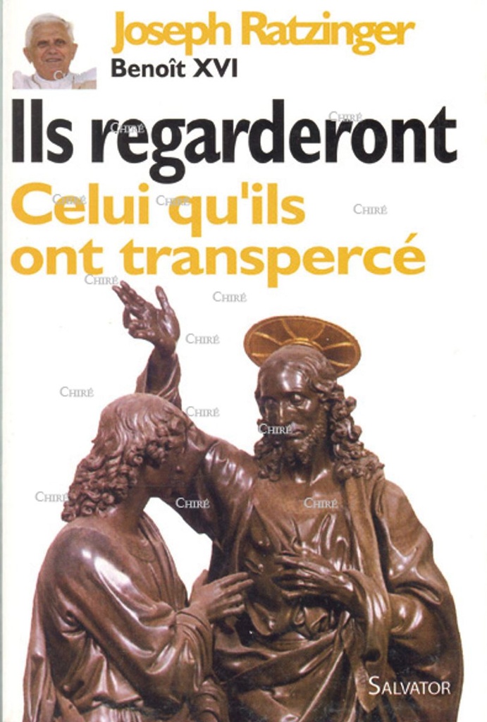 Ils regarderont celui qu´ils ont transpercé