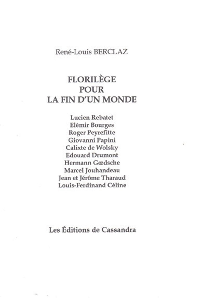 Florilège pour la fin d´un monde - Guide de survie à l´usage des microcéphales talmudisés