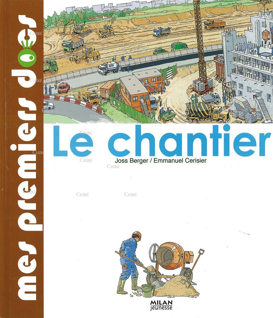 Le chantier
