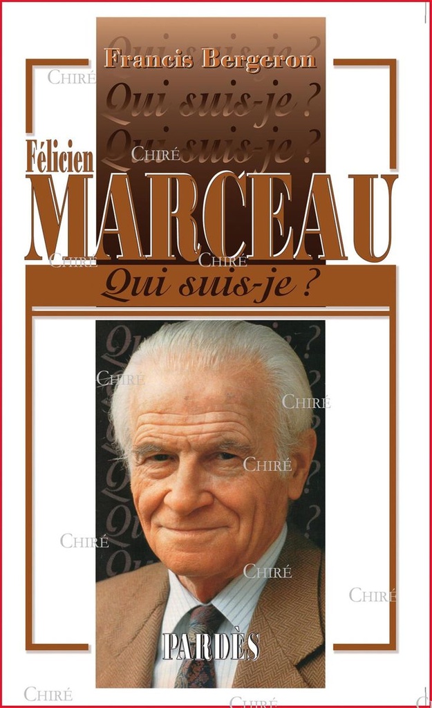 Félicien Marceau (1913- 2012) - Qui suis-je ?