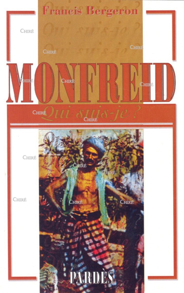 Monfreid - Qui suis-je ?