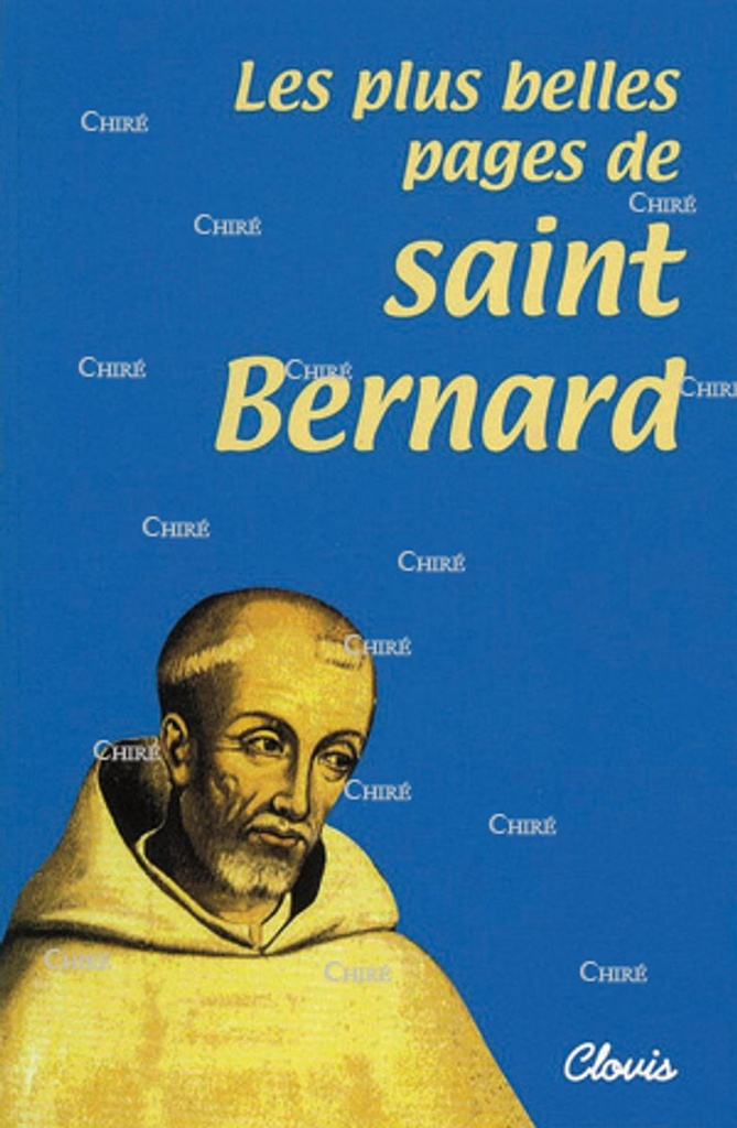 Les plus belles pages de St Bernard