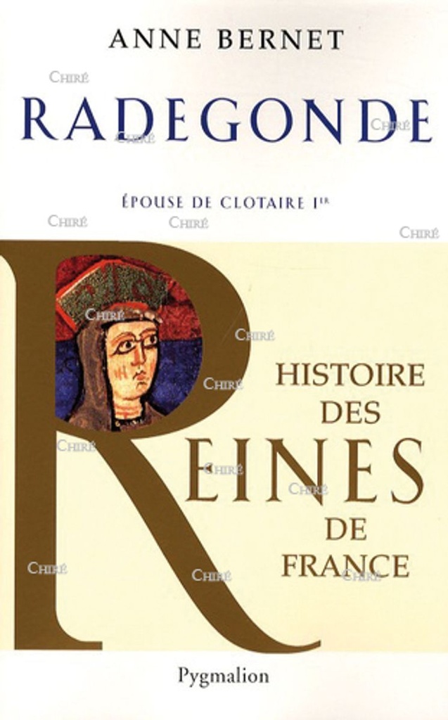 Radegonde - Épouse de Clotaire Ier