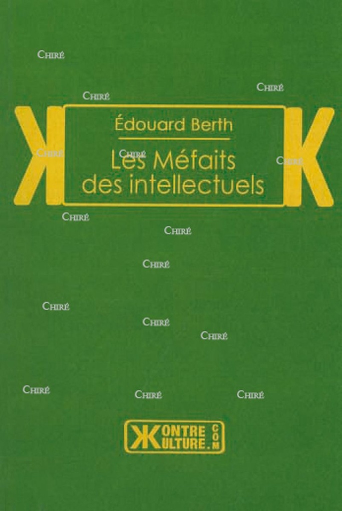Les Méfaits des intellectuels