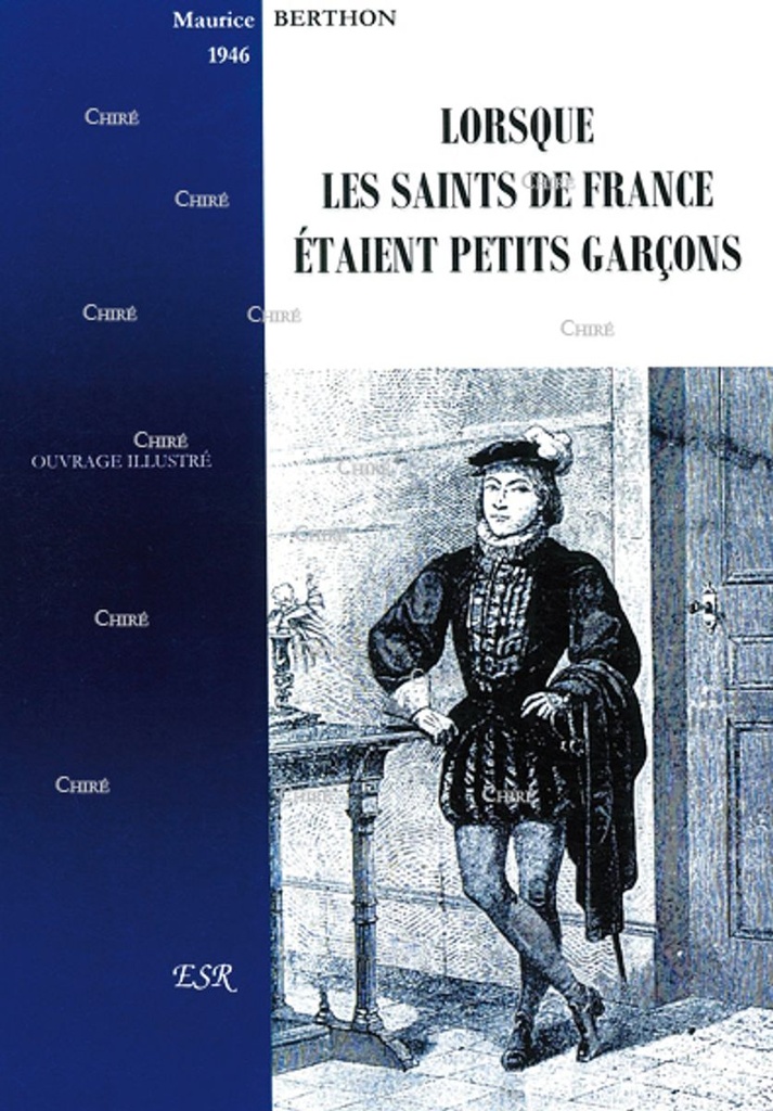 Lorsque les Saints de France étaient petits garçons