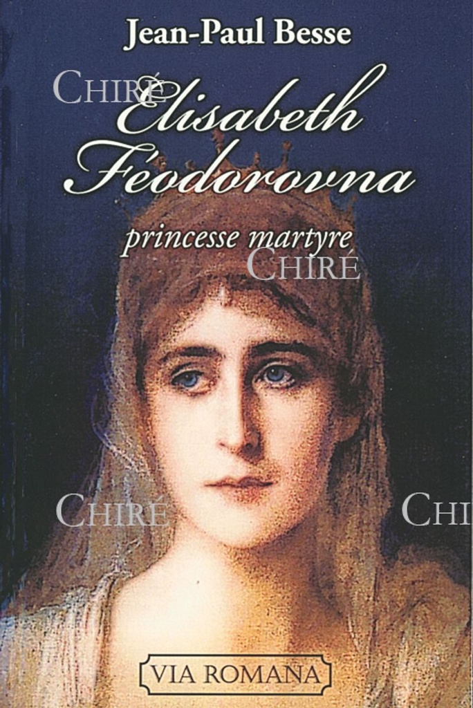 Elisabeth Féodorovna, princesse martyre